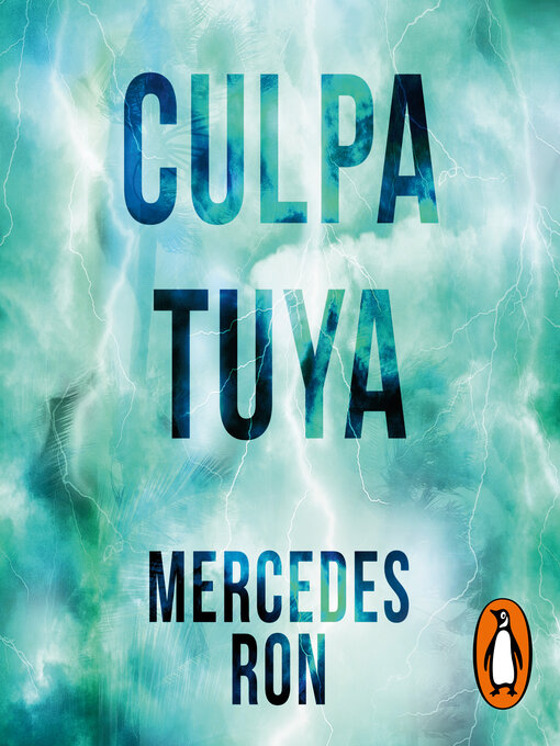 Title details for Culpa tuya by Mercedes Ron - Available